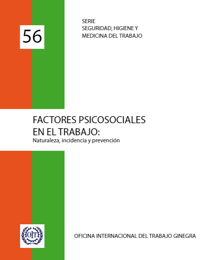 FACTORES PSICOSOCIALES EN EL TRABAJO: NATURALEZA, INCIDENCIA Y PREVENCIÓN