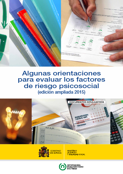 ALGUNAS ORIENTACIONES PARA EVALUAR LOS FACTORES DE RIESGO PSICOSOCIAL